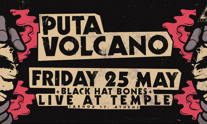 Puta Volcano και Black Hat Bones live στο Temple