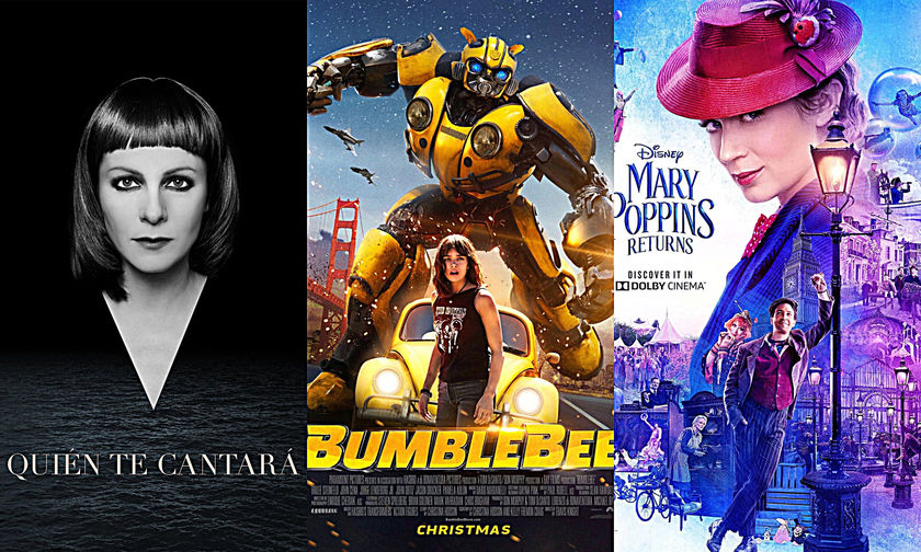 Νέες ταινίες: «Ποιος θα σου Τραγουδήσει», «Bumblebee», «Μαίρη Πόπινς»