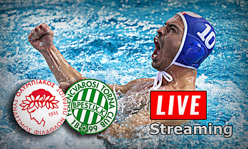 Live Streaming: Ολυμπιακός - Φερεντσβάρος (21:30)