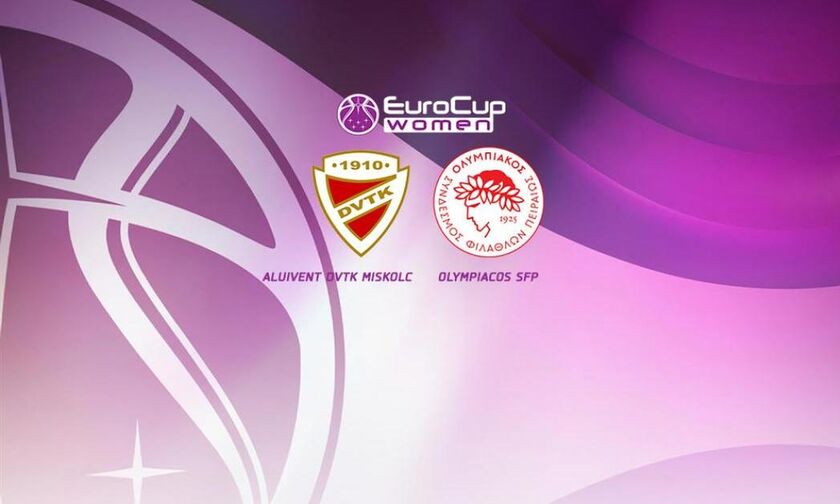 Eurocup Γυναικών: Με την Αλούινβεντ Μίσκολτς ο Ολυμπιακός!