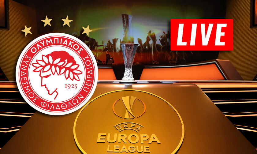 LIVE: Η κλήρωση για τη φάση των «16» του Europa League