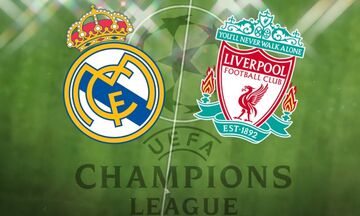 Champions League: Οι ενδεκάδες του Ρεάλ Μαδρίτης – Λίβερπουλ