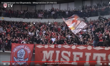 Η παρακάμερα του Ολυμπιακός - Μπαρτσελόνα!