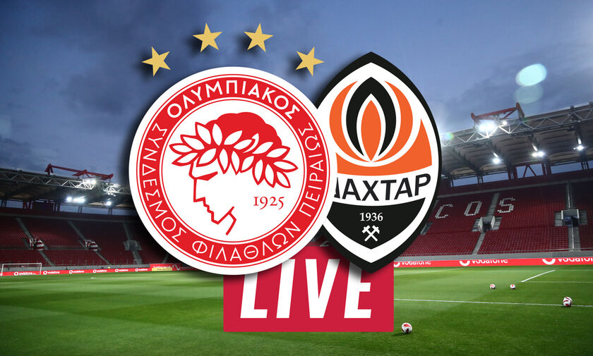 LIVE Streaming & Blog: Ολυμπιακός - Σαχτάρ (20:00) 