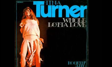 Whole Lotta Love: Η μεγάλη ροκ διασκευή της Τίνα Τέρνερ, που την τραγούδησε μόνο σε μια συναυλία