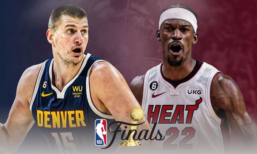 NBA Finals 2023: Νάγκετς vs Χιτ και φαβορί vs μέταλλο!