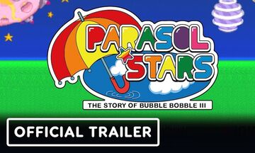 Parasol Stars: Τhe Story of Bubble Bobble 3 - Στα τέλη του 2023 για κονσόλες νέας γενιάς!