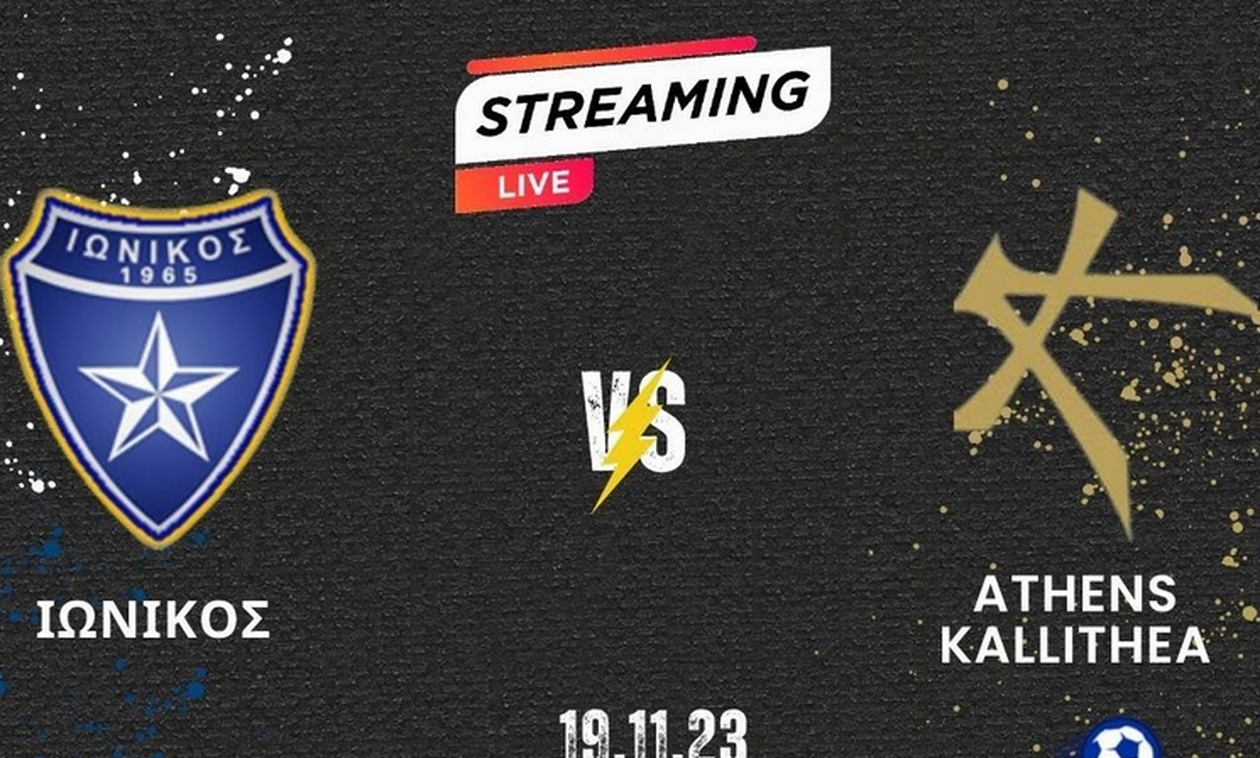 Live Streaming: Ιωνικός - Athens Kallithea (15:00)