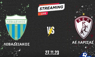 Live Streaming: Λεβαδειακός - ΑΕΛ (15:00)