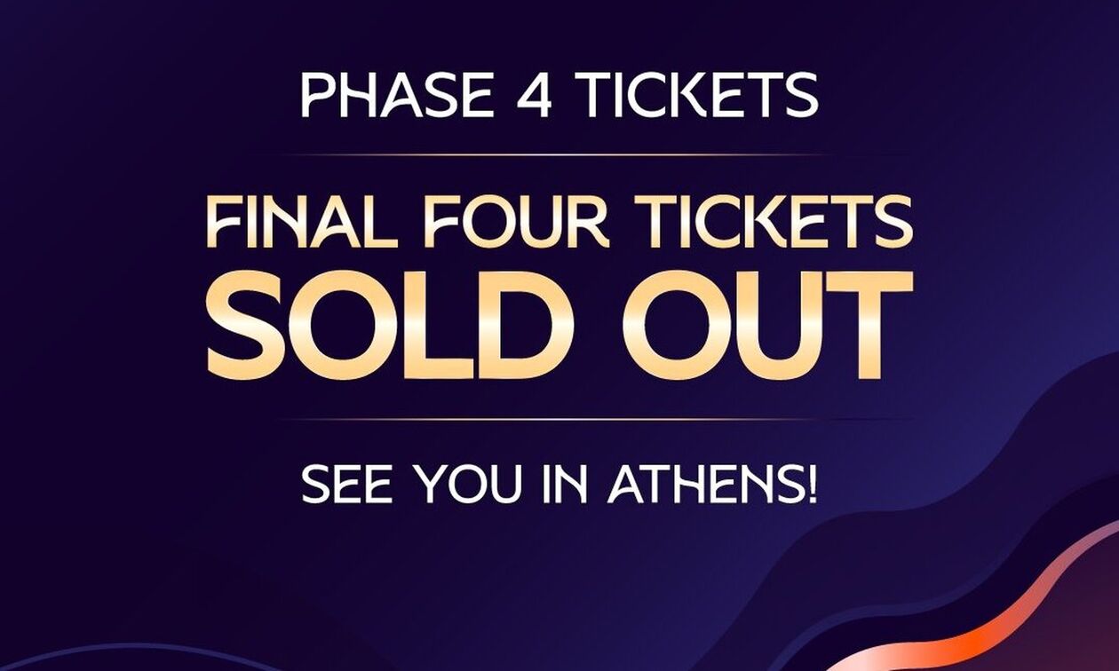Κι επίσημα sold out το Final Four της Αθήνας 